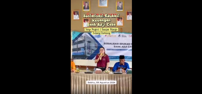 BPR ADJI CAKA - Edukasi SMP N 1 Banjar Margo, Tulang Bawang